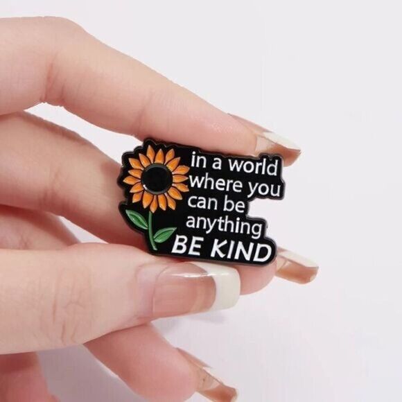 3/20 In A World Where You Can Be Kind Enamel Pin - Picture 1 of 1